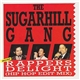 The Sugarhill Gang - Rappers Delight